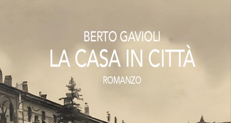 Incontro con l’autore: “LA CASA IN CITTA'” di BERTO GAVIOLI