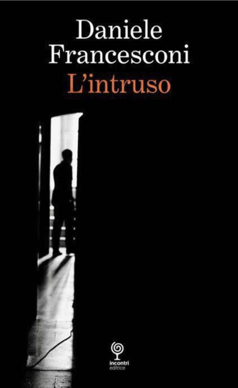 Incontro con l’autore: “L’INTRUSO'” di DANIELE FRANCESCONI